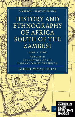 History and Ethnography of Africa South of the Zambesi - Volume 2