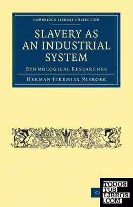 Slavery as an Industrial System
