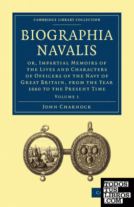 Biographia Navalis - Volume 1