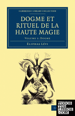 Dogme et Rituel de la Haute Magie - Volume 1