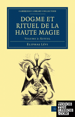 Dogme Et Rituel de La Haute Magie