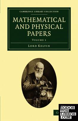 Mathematical and Physical Papers - Volume 1