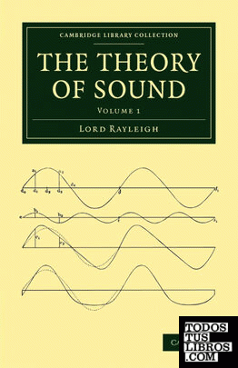 The Theory of Sound - Volume 1