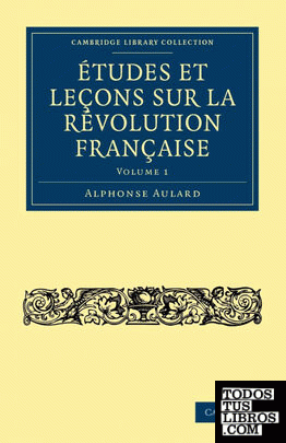 Études et leçons sur la Révolution Française - Volume             1