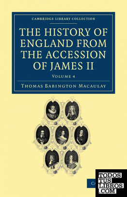 The History of England from the Accession of James II - Volume 4
