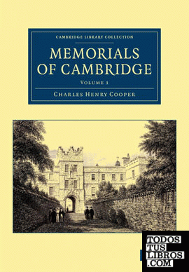 Memorials of Cambridge - Volume 1