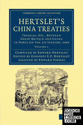 Hertslet's China Treaties - Volume 1
