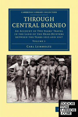 Through Central Borneo - Volume 1