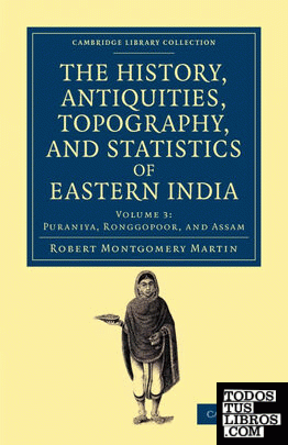 The History, Antiquities, Topography, and Statistics of Eastern India - Volume 3