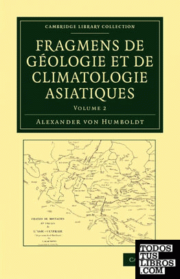 Fragmens de géologie et de climatologie Asiatiques - Volume             2