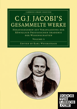 C. G. J. Jacobi's Gesammelte Werke - Volume 5