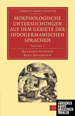 Morphologische Untersuchungen Auf Dem Gebiete Der Indogermanischen Sprachen