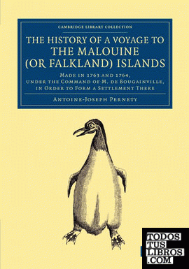 The History of a Voyage to the Malouine (or Falkland) Islands