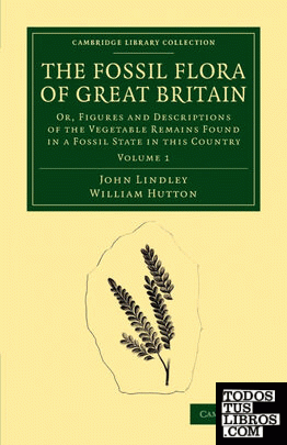 The Fossil Flora of Great Britain