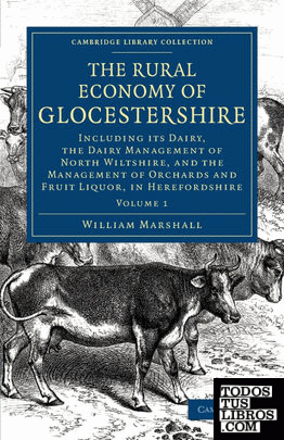 The Rural Economy of Glocestershire