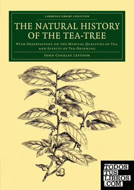 The Natural History of the Tea-Tree