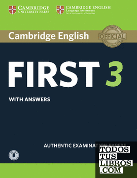 Cambridge English First 3. Student's Book with answers with Audio.