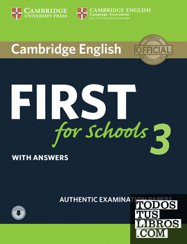 Cambridge English First for Schools 3. Student's Book with answers with Audio.