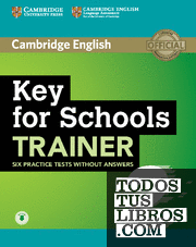 Key for Schools Trainer 2 Six Practice Tests without Answers with Audio