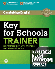 Key for Schools Trainer 2 Six Practice Tests with Answers and Teacher's Notes with Audio