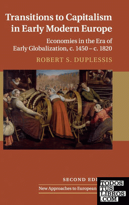 Transitions to Capitalism in Early Modern Europe
