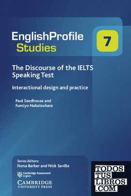 The Discourse of the IELTS Speaking Test. The Discourse of the IELTS Speaking Test.