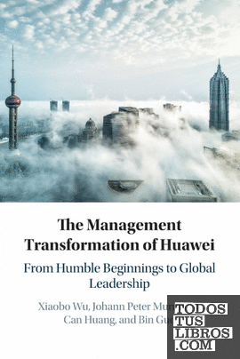 The Management Transformation of Huawei
