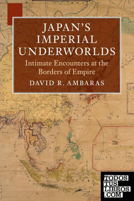 Japan's Imperial Underworlds