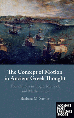 THE CONCEPT OF MOTION IN ANCIENT GREEK THOUGHT