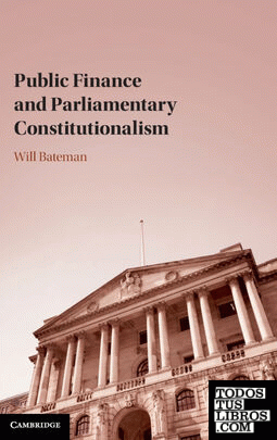 PUBLIC FINANCE AND PARLIAMENTARY CONSTITUTIONALISM