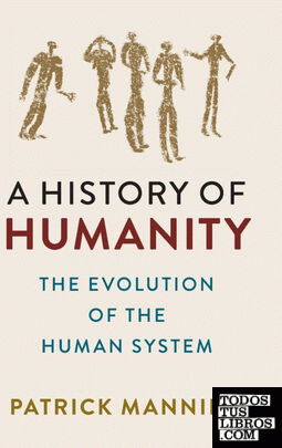 A HISTORY OF HUMANITY