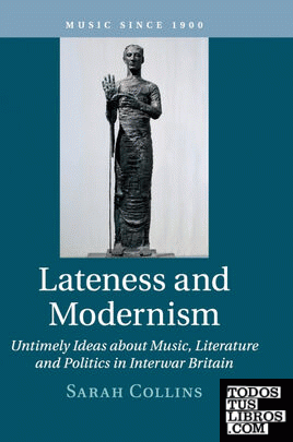 LATENESS AND MODERNISM