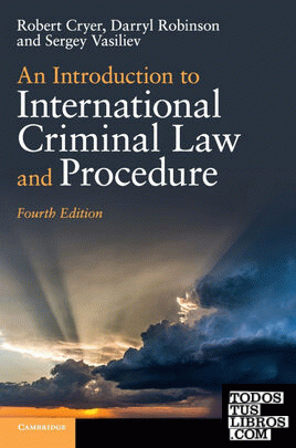 AN INTRODUCTION TO INTERNATIONAL CRIMINAL LAW AND PROCEDURE