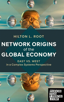 NETWORK ORIGINS OF THE GLOBAL ECONOMY