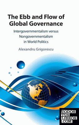 THE EBB AND FLOW OF GLOBAL GOVERNANCE
