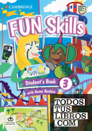 Fun Skills Level 3 Student's Book with Home Booklet and Downloadable Audio
