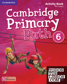 Cambridge Primary Path. Activity Book with Practice Extra. Level 6