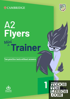 Fun Skills. Mini Trainer with Audio Download. A2 Flyers