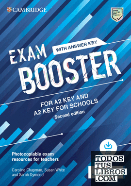 Cambridge Exam Boosters for the Revised 2020 Exam Second edition. Key and Key for Schools Exam Booster with Answither Key with Audio.