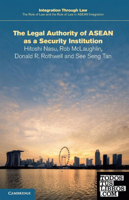 The Legal Authority of ASEAN as a Security Institution