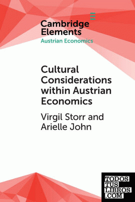 CULTURAL CONSIDERATIONS WITHIN AUSTRIAN ECONOMICS