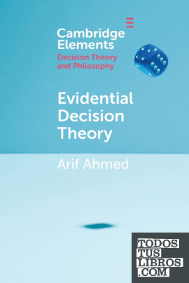 Evidential Decision Theory