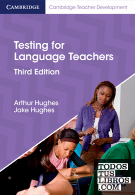 Testing for Language Teachers Third edition. Testing for Language Teachers.