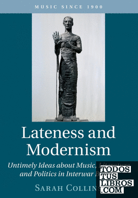 Lateness and Modernism