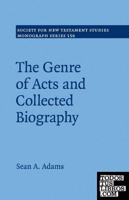 The Genre of Acts and Collected Biography