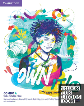 Own it!. Combo A Student's Book and workbook with Practice Extra. Level 4