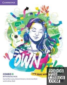 Own it!. Combo B Student's Book and workbook with Practice Extra. Level 3