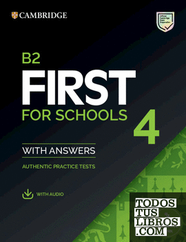 B2 First for Schools 4. Student's Book with Answers with Audio with Resource Bank.