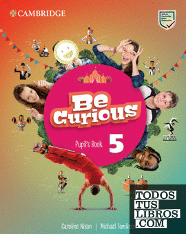 Be Curious. Pupil's Book. Level 5