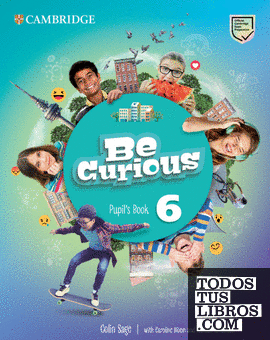 Be Curious Level 6 Pupil's Book
